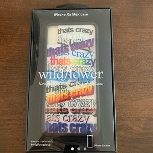 Wildflower xs max “thats crazy” phone case